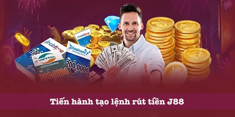 Tạo lệnh rút tiền thưởng J88