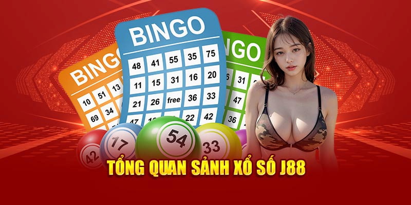 Tổng quan xổ số J88